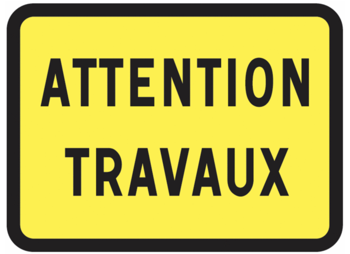 ATTENTION, TRAVAUX EN COURS !