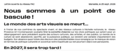 Nous sommes à un point de bascule! le réseau arts visuels se meurt…Lettre ouverte du réseau PAC  du 25/09/2026, pétition…
